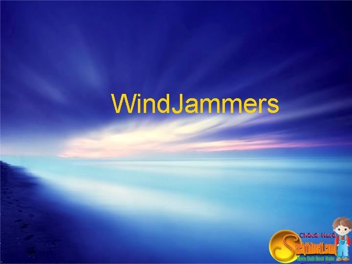 Slide1 4 - beautiful wind jammers