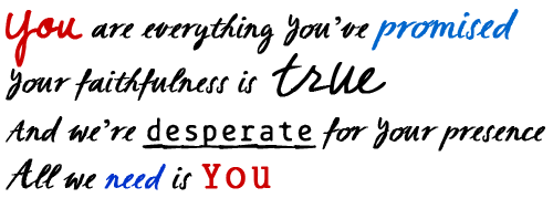 all we need is you